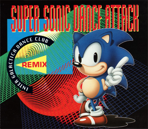 Super Sonic Dance Attack ~ Inter Galactica Dance Club Remix