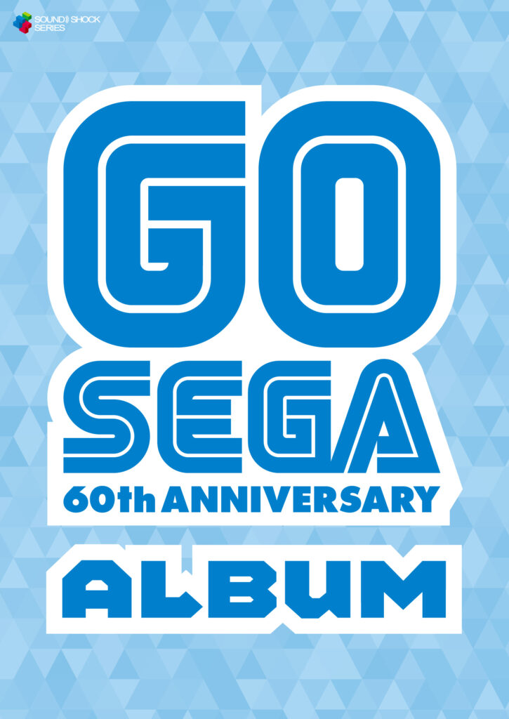 GO SEGA – 60th ANNIVERSARY Album –