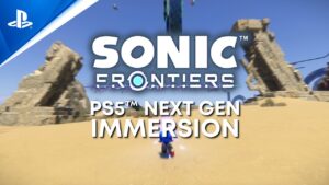 Sonic Frontiers - Next Gen Immersion Trailer, Gameplay Clips and Jukebox Info Released