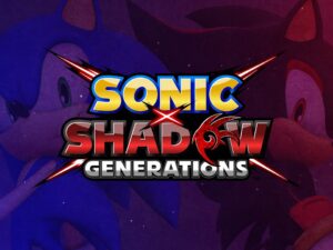 SONIC X SHADOW GENERATIONS REVEALED! A Sonic Generations Remaster With New Content Featuring Shadow the Hedgehog