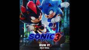 Sonic the Hedgehog 3 Original Song "Run It" by Jelly Roll Released