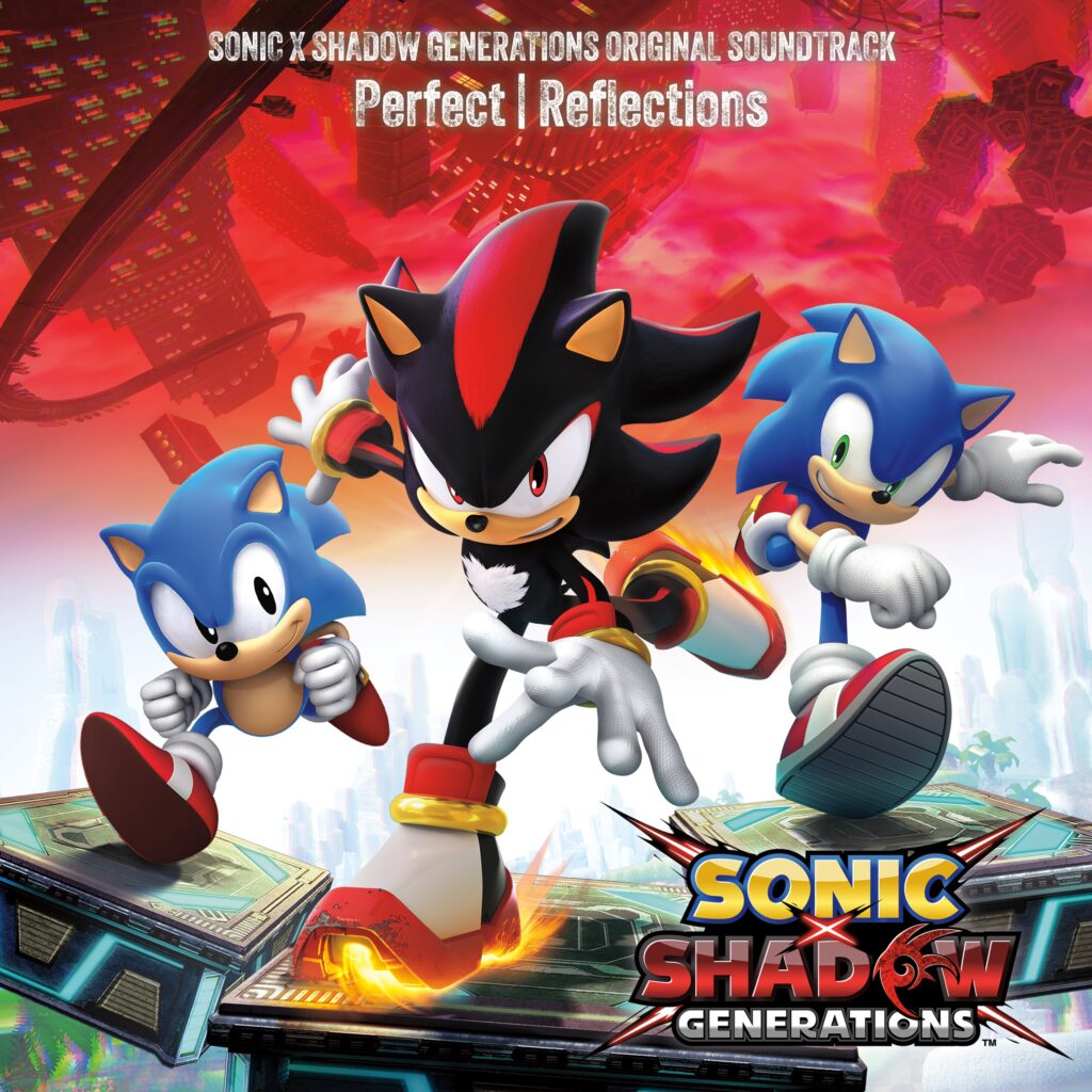 Perfect | Reflections - Sonic X Shadow Generations Original Soundtrack Released