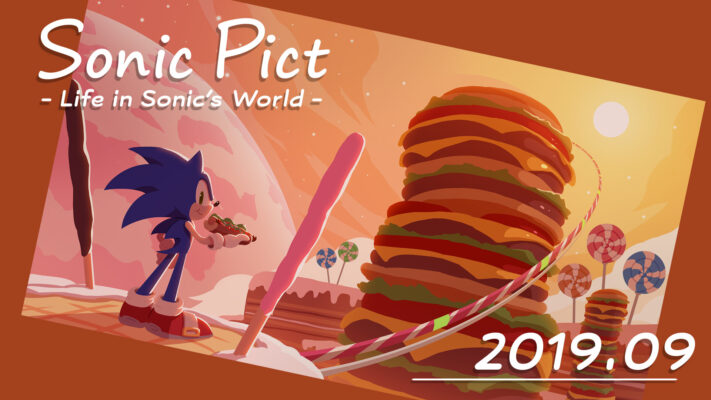 SONICPICT September 2019: “No Matter Where I Go, Chili Dogs Are the Best!?”