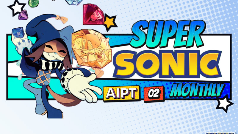 Super Sonic Monthly #2 Reveals New Arcs, Character Focus and Major IDW Sonic Teases Ahead of Issue 100